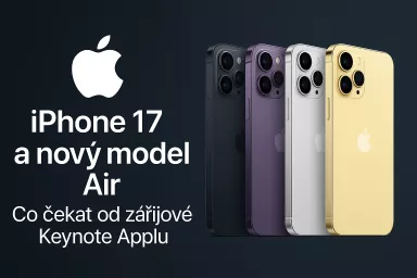 iPhone 17 a nový model Air: co čekat od zářijové Keynote Applu